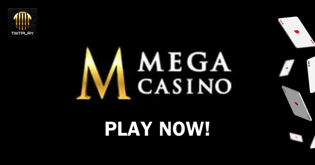 Mega casino